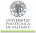 Universita Politéchnica de Valencia (UPV), spain